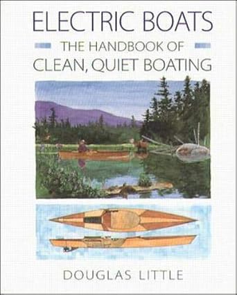 electric boats the handbook of clean quiet boating 1st edition douglas little 0070381046, 978-0070381049