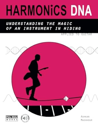 harmonics dna understanding the magic of an instrument in hiding 1st edition ashkan mashhour 1939619564,>