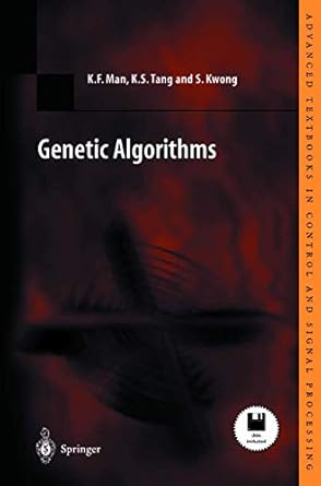 genetic algorithms concepts and designs 1st edition kim fung man ,kit sang tangsam kwong 1852330724,