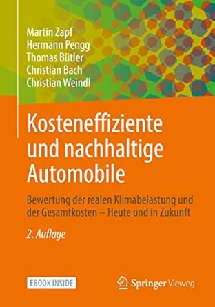 kosteneffiziente und nachhaltige automobile bewertung der realen klimabelastung und der gesamtkosten heute