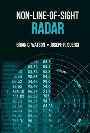 non line of sight radar 1st edition brian watson ,joseph r guerci 1630815314, 978-1630815318