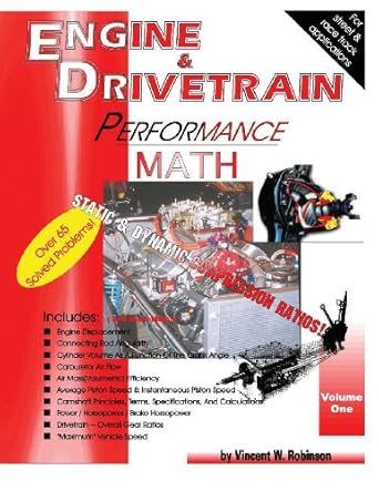 engine and drivetrain performance math 1st edition vincent w robinson 0964302470, 978-0964302471