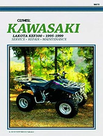 clymer kawasaki lakota kef300 1995 1999 1st edition penton staff 0892877308, 978-0892877300