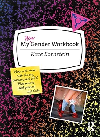 my new gender workbook 1st edition kate bornstein 0415538653, 978-0415538657