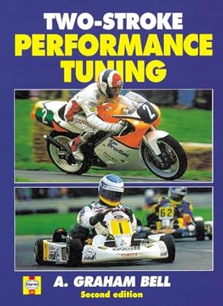 two stroke performance tuning 1st edition a bell 1859606199, 978-1859606193