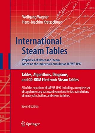 international steam tables properties of water and steam based on the industrial formulation iapws if97