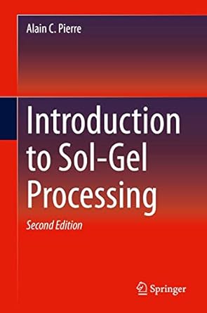 introduction to sol gel processing 1st edition alain c pierre 3030381439, 978-3030381431