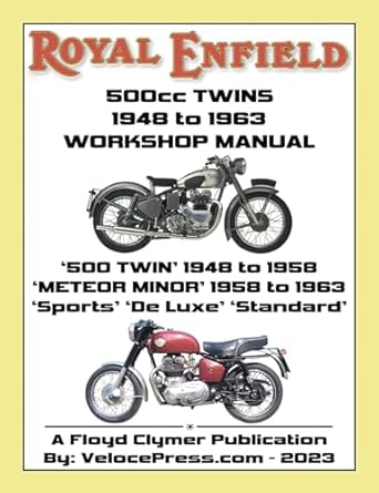 royal enfield 500cc twins 1948 1963 500 twin meteor minor sports de luxe and standard factory workshop
