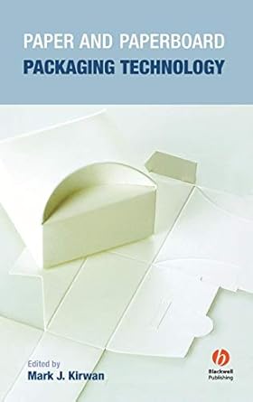 paper and paperboard packaging technology 1st edition mark j kirwan 1405125039, 978-1405125031