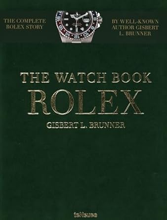 the watch book rolex 1st edition gisbert l brunner 3832769188, 978-3832769185