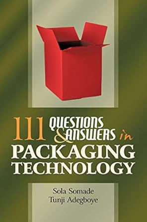 111 questions and answers in packaging technology 1st edition tunji adegboye ,sola somade 0595526845,