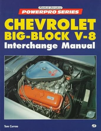 chevrolet big block v8 interchange manual 1st edition tom currao 0760301174, 978-0760301173