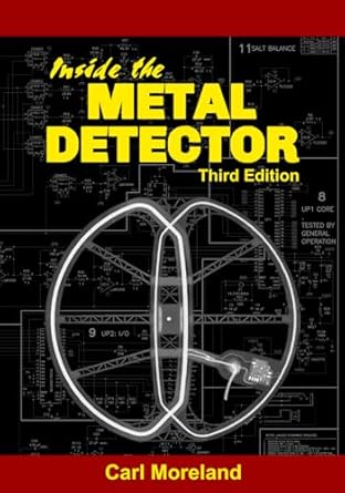 inside the metal detector 1st edition carl moreland 0985834226, 978-0985834227