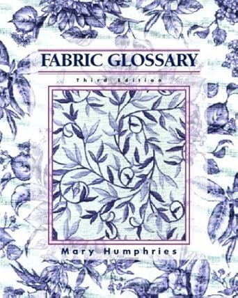 fabric glossary 1st edition mary humphries 013098549x, 978-0130985491