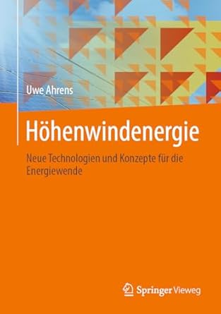 hohenwindenergie neue technologien und konzepte fur die energiewende 1st edition uwe ahrens ,markus hecht
