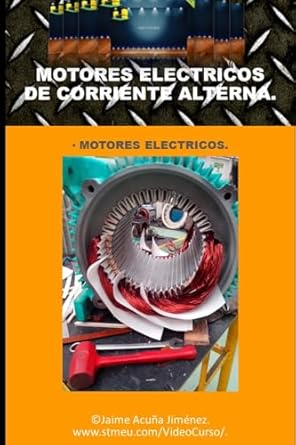 motores electricos descripcion de los motores electricos 1st edition jaime acuna jimenez 1520696051,