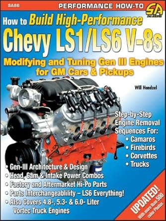 how to build high performance chevy ls1/ls6 v 8s modifying and tuning gen iii engines for gm cars and pickups