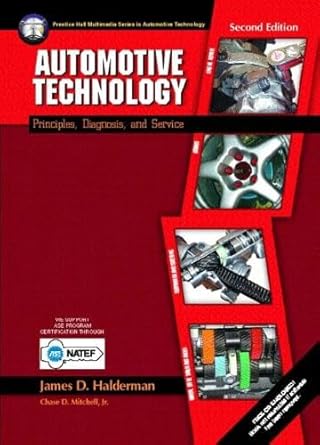 automotive technology principles diagnosis and service 1st edition james d halderman ,chase d mitchell