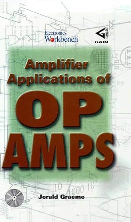 amplifier applications of op amps 1st edition jerald g graeme 0071346422, 978-0071346429