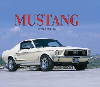 mustang 1st edition peter henshaw 0785828451, 978-0785828457