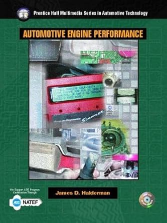 automotive engine performance 1st edition james d halderman 0130488518, 978-0130488510