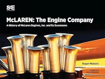 mclaren engines a history of mclaren engines inc and its successors 1st edition sae international 0768095123,