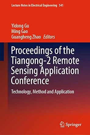 proceedings of the tiangong 2 remote sensing application conference technology method and application 1st