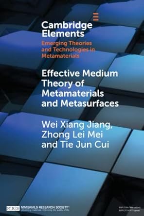 effective medium theory of metamaterials and metasurfaces 1st edition wei xiang jiang 1108819184,