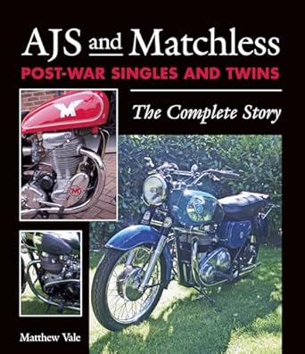 ajs and matchless post war singles and twins the complete story 1st edition matthew vale 1785001957,