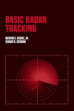 basic radar tracking 1st edition mervin c budge jr ,shawn r german 1630813354, 978-1630813352