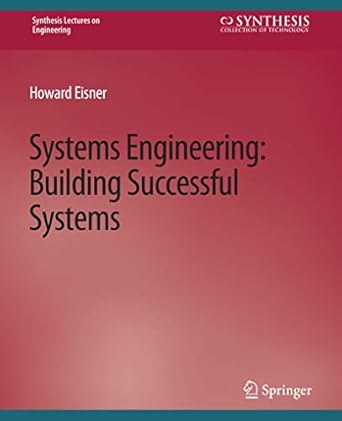 systems engineering building successful systems 1st edition howard eisner 3031793358, 978-3031793356