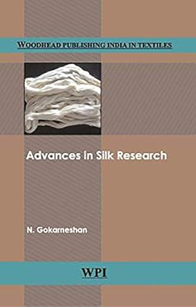 advances in silk research 1st edition n gokarneshan 9385059211, 978-9385059216