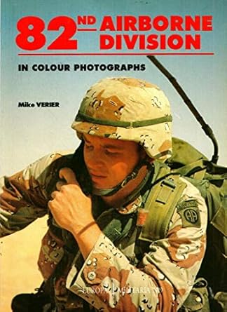 82nd airborne division in colour photographs 1st edition mike verier 1872004857, 978-1872004853
