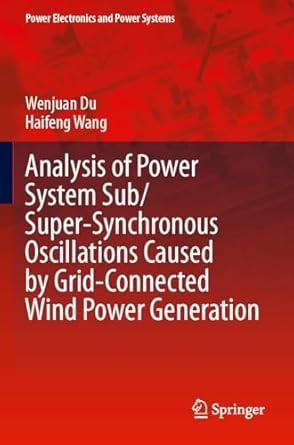 analysis of power system sub/super synchronous oscillations caused by grid connected wind power generation