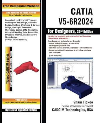 catia v5 6r2024 for designers 1st edition prof sham tickoo purdue univ and cadcim technologies 1640572945,