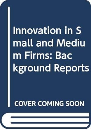 innovation in small and medium firms background reports 1st edition organisation for economic co operation