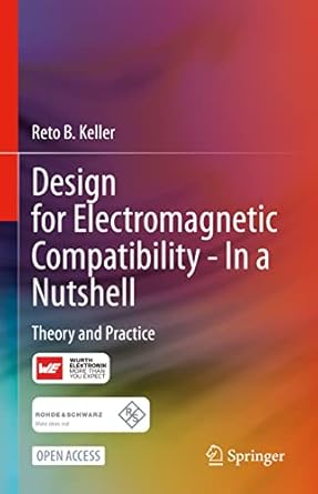 design for electromagnetic compatibility in a nutshell theory and practice 1st edition reto b keller
