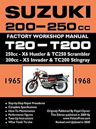 suzuki 200 250cc factory workshop manual t20 t200 all models 1st edition floyd clymer ,velocepress