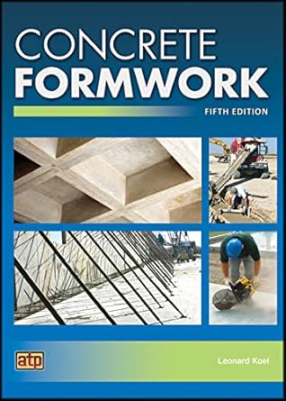 concrete formwork 1st edition leonard koel 0826907733, 978-0826907738