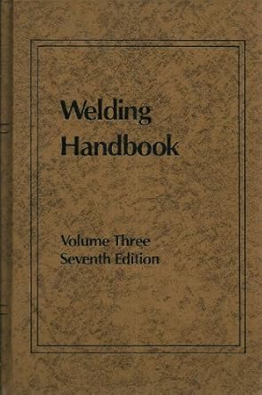 welding handbook vol 3 resistance and solid state welding and other joining processes 1st edition w h kearns