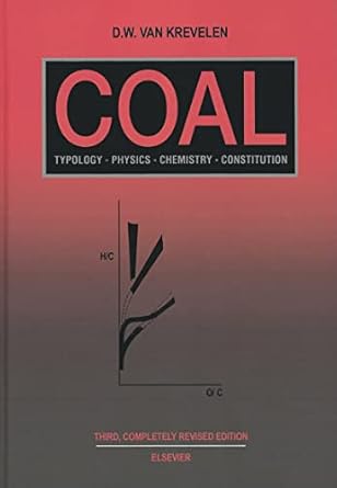 coal typology physics chemistry constitution 1st edition d w van krevelen 0444895868, 978-0444895868