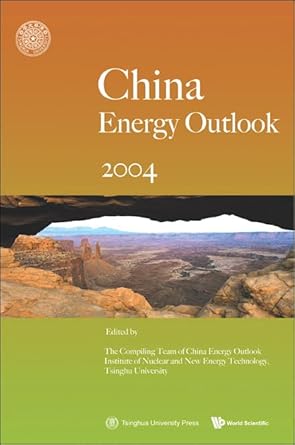 chinas energy outlook 2004 1st edition chen wenying ,duan maosheng ,gu alun ,liu bin ,lu chuanyi ,su mingshan