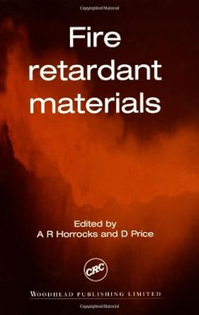 fire retardant materials 1st edition a r horrocks ,d price 0849338832, 978-0849338830