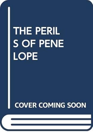 the perils of penelope 1st edition daniel wilcox ,norman stiles ,michael frith 0394826973, 978-0394826974