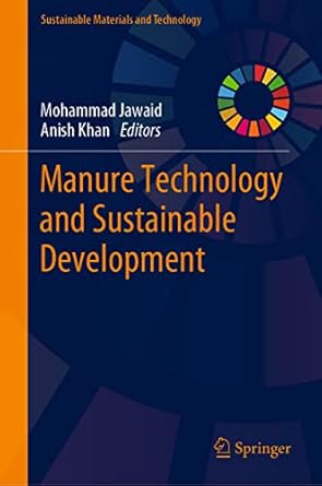 manure technology and sustainable development 1st edition mohammad jawaid ,anish khan 981194119x,