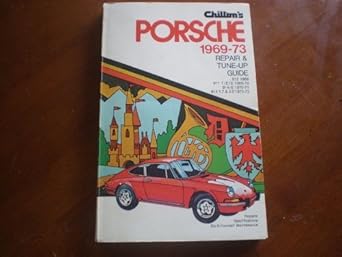 chiltons repair and tune up guide for porsche 2 1969 1973 1st edition chilton automotive editors 0801958229,