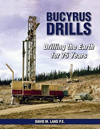 bucyrus drills 1st edition david lang 1583882537, 978-1583882535