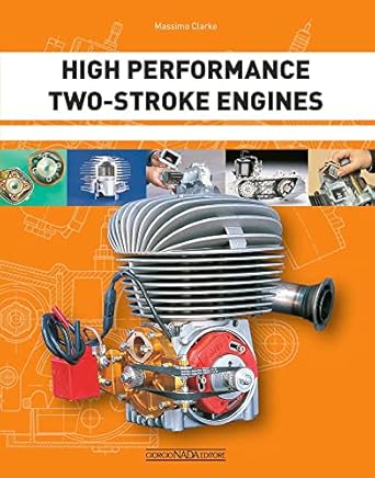 high performance two stroke engines 1st edition massimo clarke 8879117602, 978-8879117609