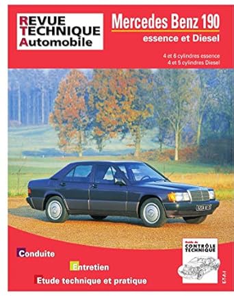 mercedes benz 190 moteurs 4 et 6 cylindres essence moteurs 4 et 5 cylindres diesel et turbo diesel 1st