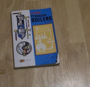 low pressure boilers 1st edition frederick m steingress 0826944124, 978-0826944122